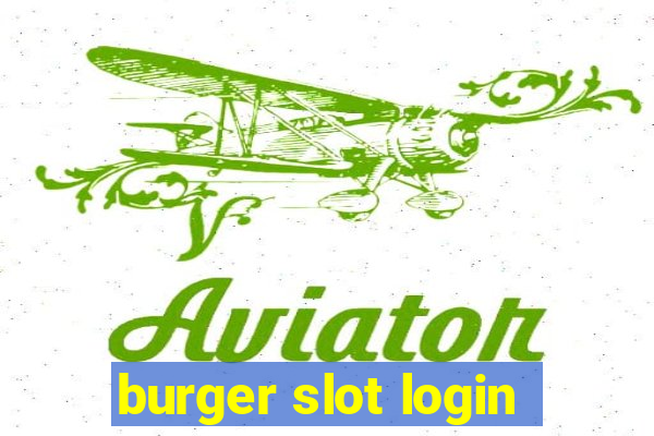 burger slot login