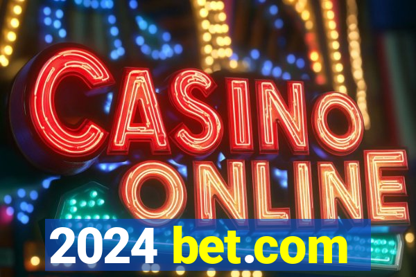 2024 bet.com