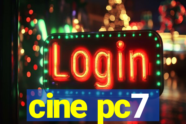 cine pc7