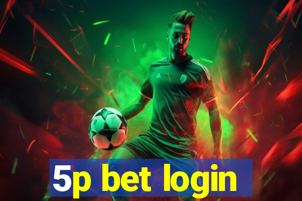 5p bet login