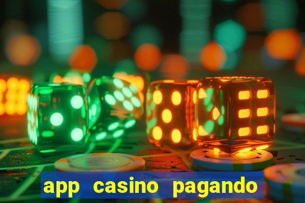 app casino pagando no cadastro