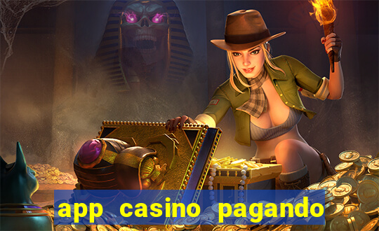 app casino pagando no cadastro