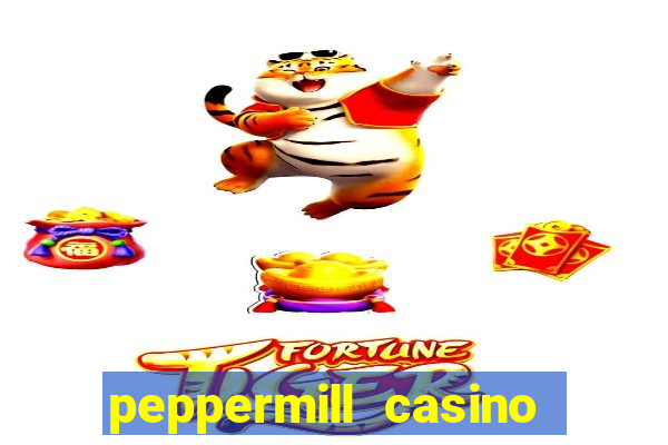 peppermill casino hotel reno