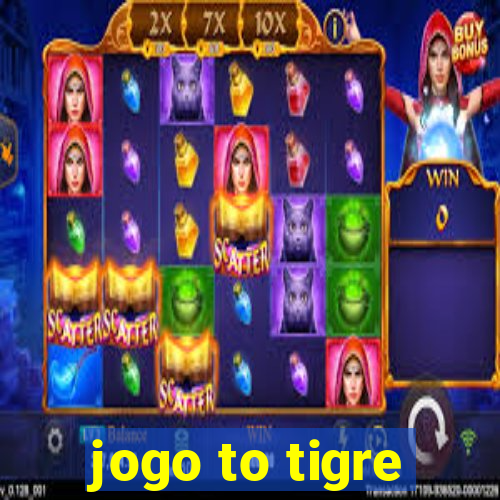 jogo to tigre