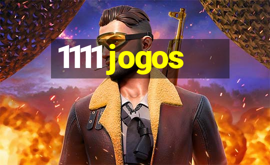 1111 jogos