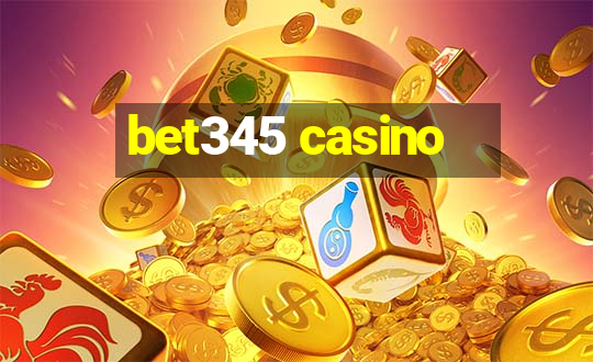 bet345 casino