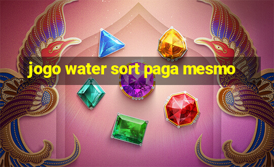 jogo water sort paga mesmo