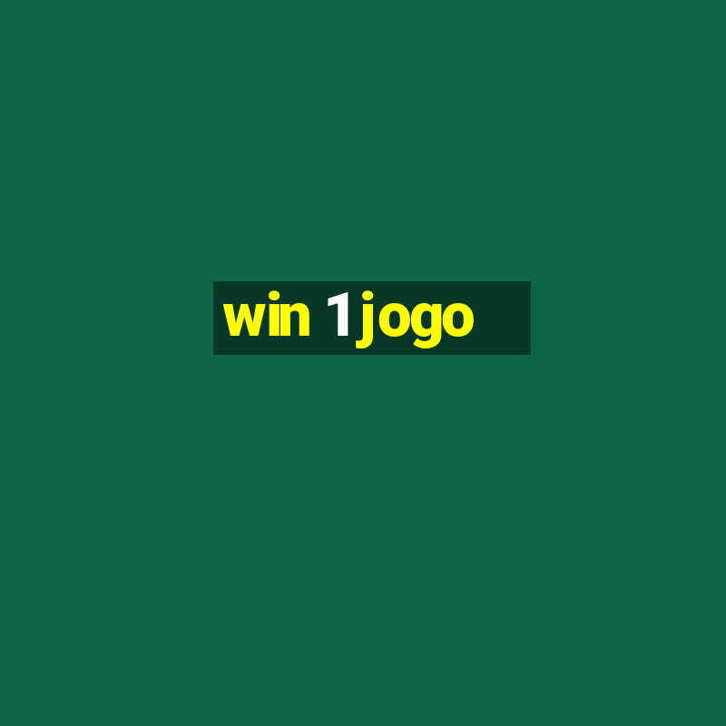 win 1 jogo