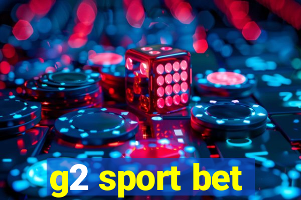 g2 sport bet