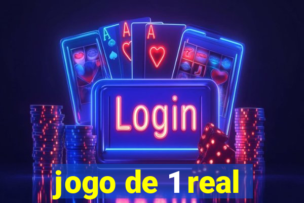 jogo de 1 real