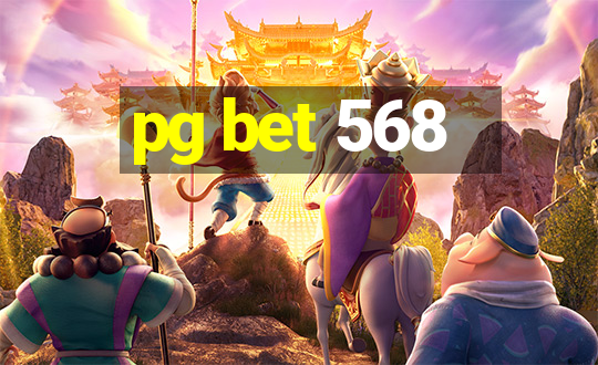 pg bet 568