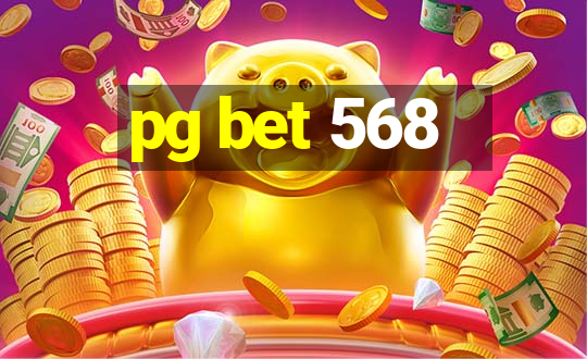 pg bet 568