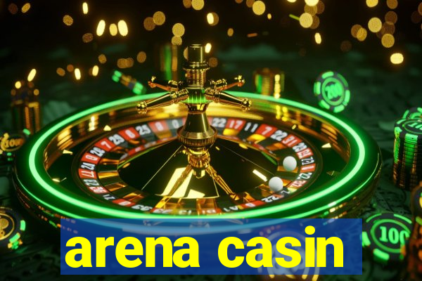 arena casin