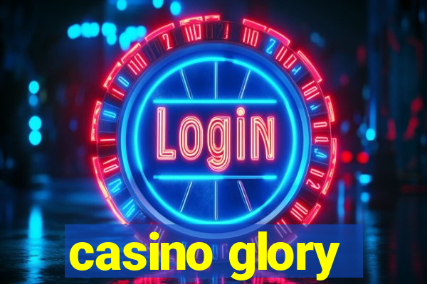 casino glory