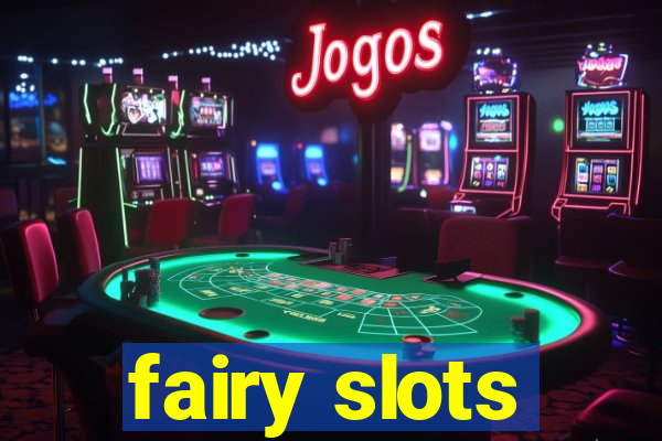 fairy slots