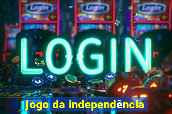 jogo da independência