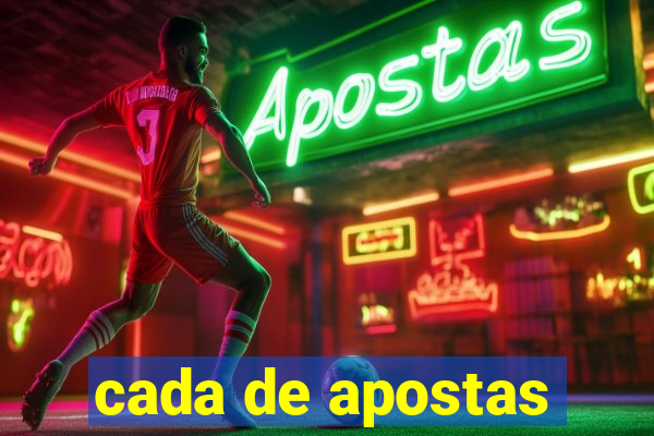 cada de apostas