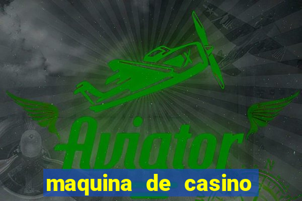 maquina de casino gratis sin internet