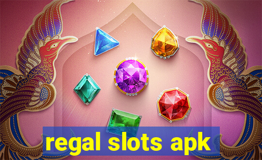 regal slots apk