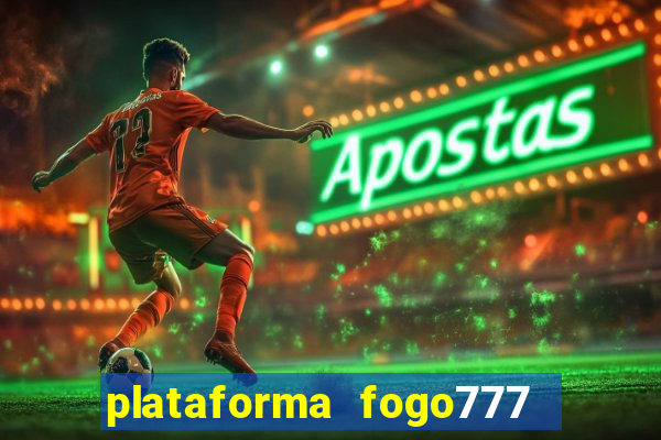 plataforma fogo777    confi  vel