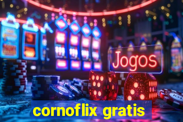 cornoflix gratis