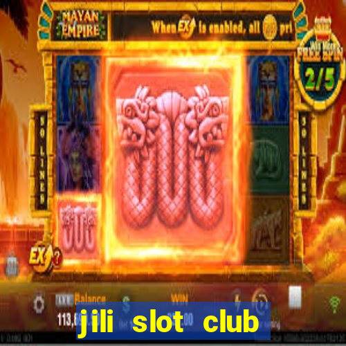 jili slot club jackpot 777