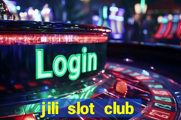 jili slot club jackpot 777