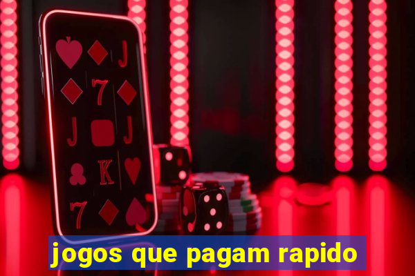 jogos que pagam rapido