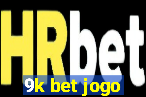 9k bet jogo