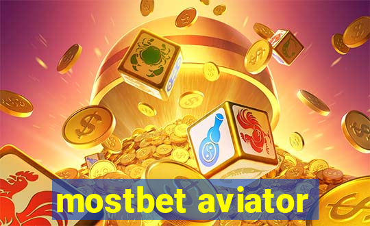 mostbet aviator