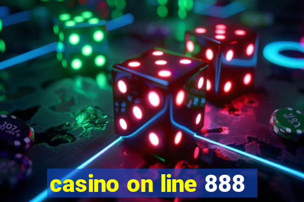 casino on line 888