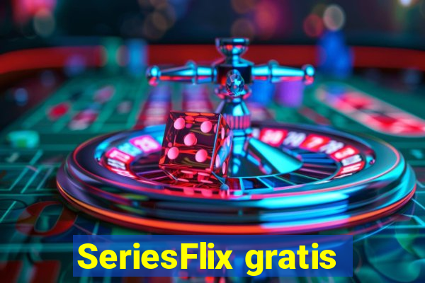 SeriesFlix gratis