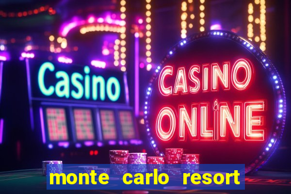 monte carlo resort and casino booking