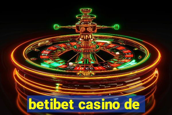 betibet casino de