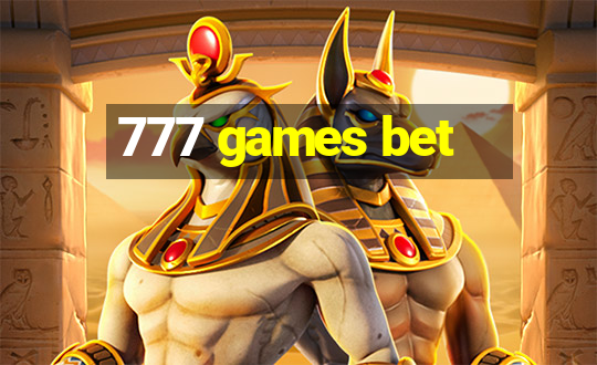 777 games bet