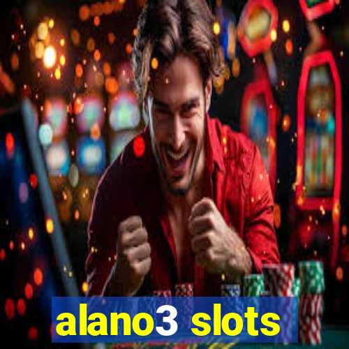 alano3 slots