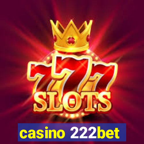 casino 222bet