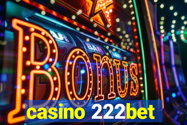 casino 222bet