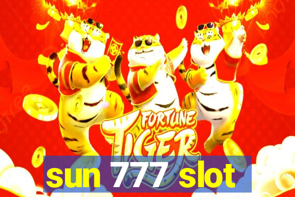 sun 777 slot