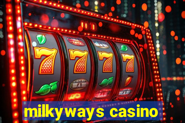 milkyways casino