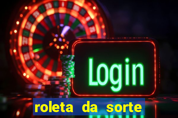 roleta da sorte para ganhar dinheiro