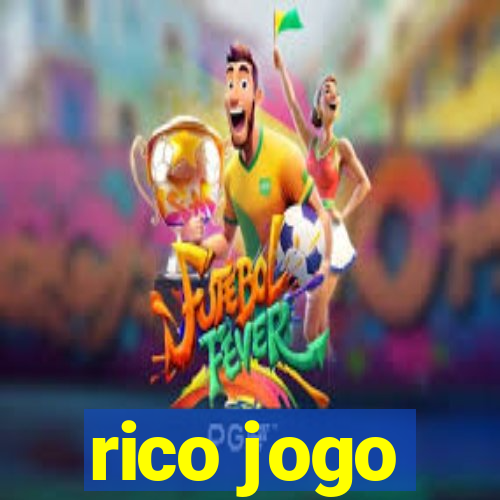 rico jogo