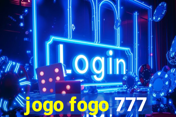 jogo fogo 777