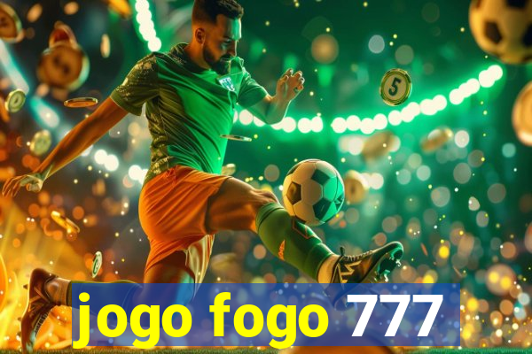 jogo fogo 777