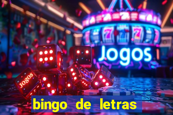 bingo de letras para imprimir colorido