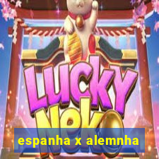 espanha x alemnha