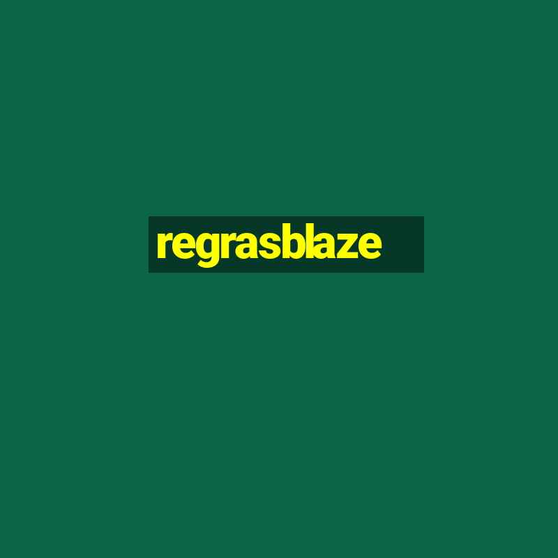 regrasblaze