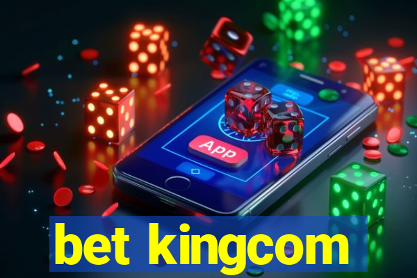 bet kingcom