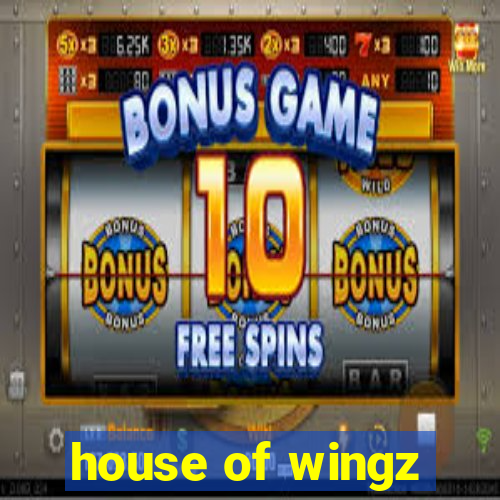 house of wingz