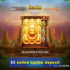 $5 online casino deposit